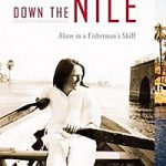 Down the Nile: Alone in a Fisherman’s Skiff